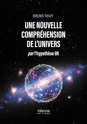 Téléchargez le livre :  Une nouvelle compréhension de l'Univers