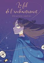 Télécharger le livre :  Le fil de l'enchantement