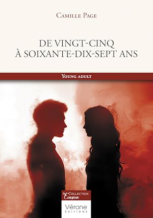 Téléchargez le livre :  De vingt-cinq à soixante-dix-sept ans
