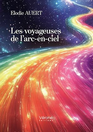 Téléchargez le livre :  Les voyageuses de l'arc-en-ciel