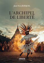Télécharger le livre :  L'archipel de liberté