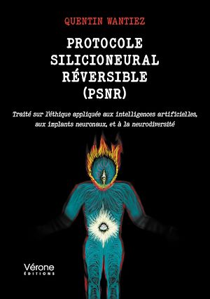 Téléchargez le livre :  Protocole Silicioneural Réversible (PSNR)
