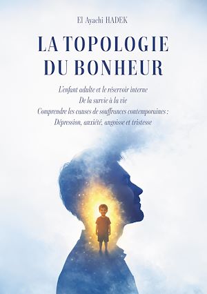 Téléchargez le livre :  La Topologie du bonheur