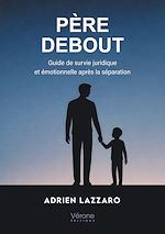 Télécharger le livre :  Père debout