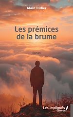 Télécharger le livre :  Les prémices de la brume