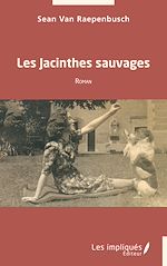 Télécharger le livre :  Les Jacinthes sauvages