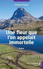 Download this eBook Une fleur que l'on appelait immortelle