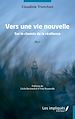 Télécharger le livre :  Vers une vie nouvelle