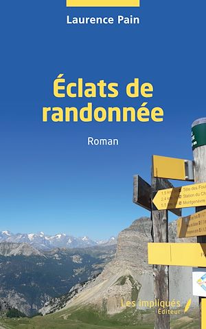 Téléchargez le livre :  Éclats de randonnée