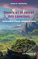 Télécharger le livre :  Omark et le secret des cavernes