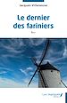 Télécharger le livre :  Le dernier des fariniers