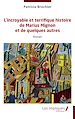 Télécharger le livre :  L'incroyable et terrifique histoire de Marius Mignon et de quelques autres
