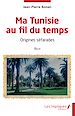 Télécharger le livre :  Ma Tunisie au fil du temps