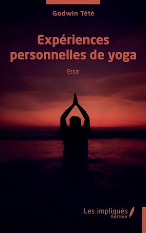 Téléchargez le livre :  Expériences personnelles de yoga
