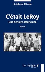 Télécharger le livre :  C'était LeRoy