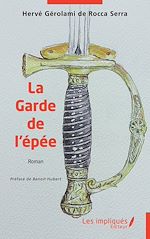 Télécharger le livre :  La Garde de l'épée