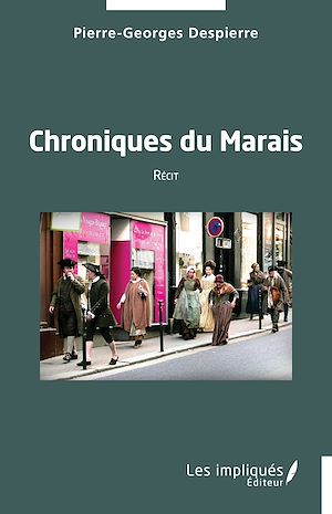 Téléchargez le livre :  Chroniques du Marais