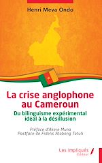 Télécharger le livre :  La crise anglophone au Cameroun