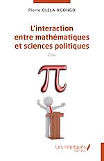 Télécharger le livre :  L'interaction entre mathématiques et sciences politiques
