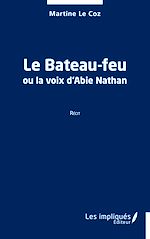 Télécharger le livre :  Le Bateau-feu ou la voix d'Abie Nathan