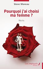Download this eBook Pourquoi j'ai choisi ma femme ?
