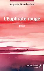 Télécharger le livre :  L'Euphrate rouge