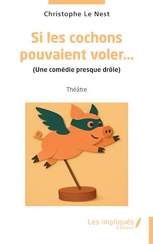 Download the eBook: Si les cochons  pouvaient voler…