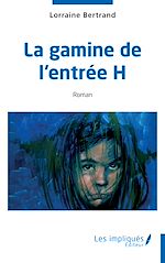 Télécharger le livre :  La gamine de l'entrée H