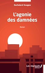 Télécharger le livre :  L'agonie des damnées