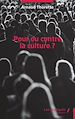 Télécharger le livre :  Pour ou contre la culture ?