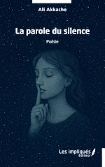 Télécharger le livre :  La parole du silence