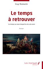 Télécharger le livre :  Le temps à retrouver