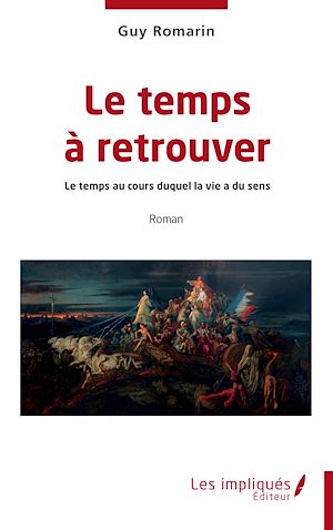 Téléchargez le livre :  Le temps à retrouver