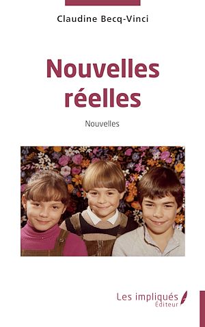 Téléchargez le livre :  Nouvelles réelles