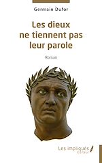 Télécharger le livre :  Les dieux ne tiennent pas leur parole
