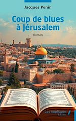 Télécharger le livre :  Coup de blues à Jérusalem
