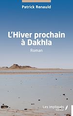 Télécharger le livre :  L'Hiver prochain à Dakhla
