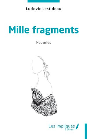 Téléchargez le livre :  Mille fragments