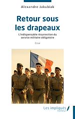 Télécharger le livre :  Retour sous  les drapeaux