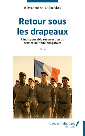Téléchargez le livre :  Retour sous  les drapeaux