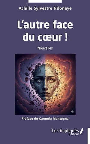 Téléchargez le livre :  L'autre face du cœur !