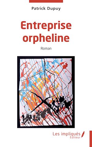 Téléchargez le livre :  Entreprise orpheline