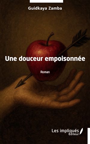 Téléchargez le livre :  Une douceur empoisonnée