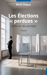 Télécharger le livre :  Les Élections « perdues »