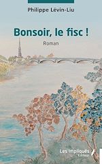 Télécharger le livre :  Bonsoir, le fisc !