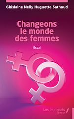 Télécharger le livre :  Changeons le monde des femmes