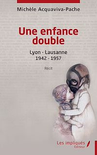 Télécharger le livre : Une enfance double