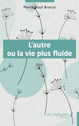 Download the eBook: L'autre ou la vie plus fluide