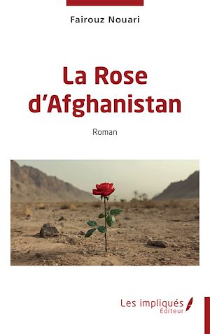 Téléchargez le livre :  La Rose d'Afghanistan