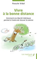 Télécharger le livre :  Vivre à la bonne distance